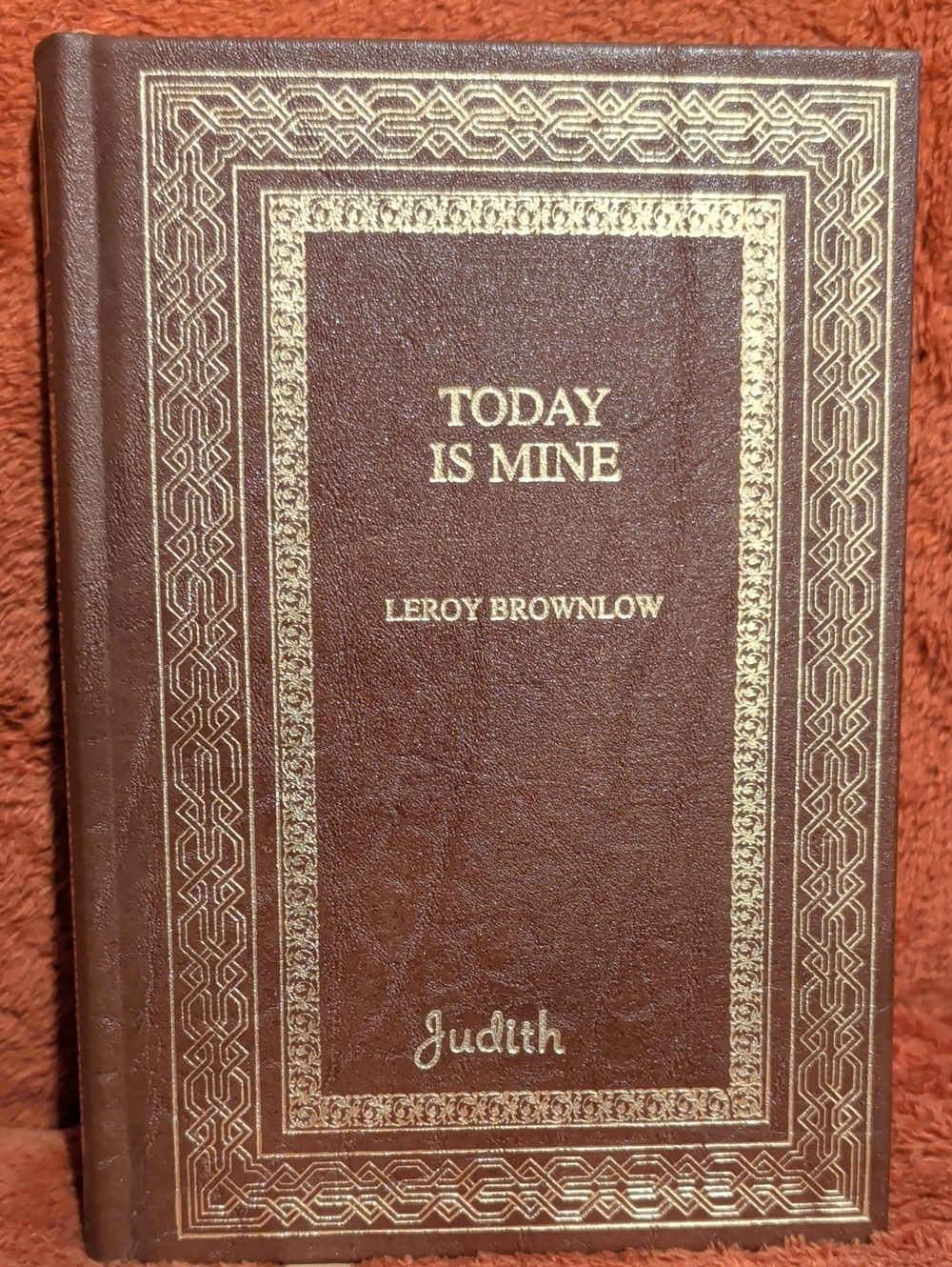 Today Is Mine By Leroy Brownlow